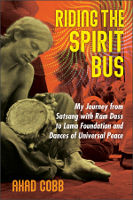 book cover of Riding the Spirit Bus by Ahad Cobb.
